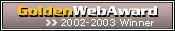 GoldenWebAward 2002-2003 winner